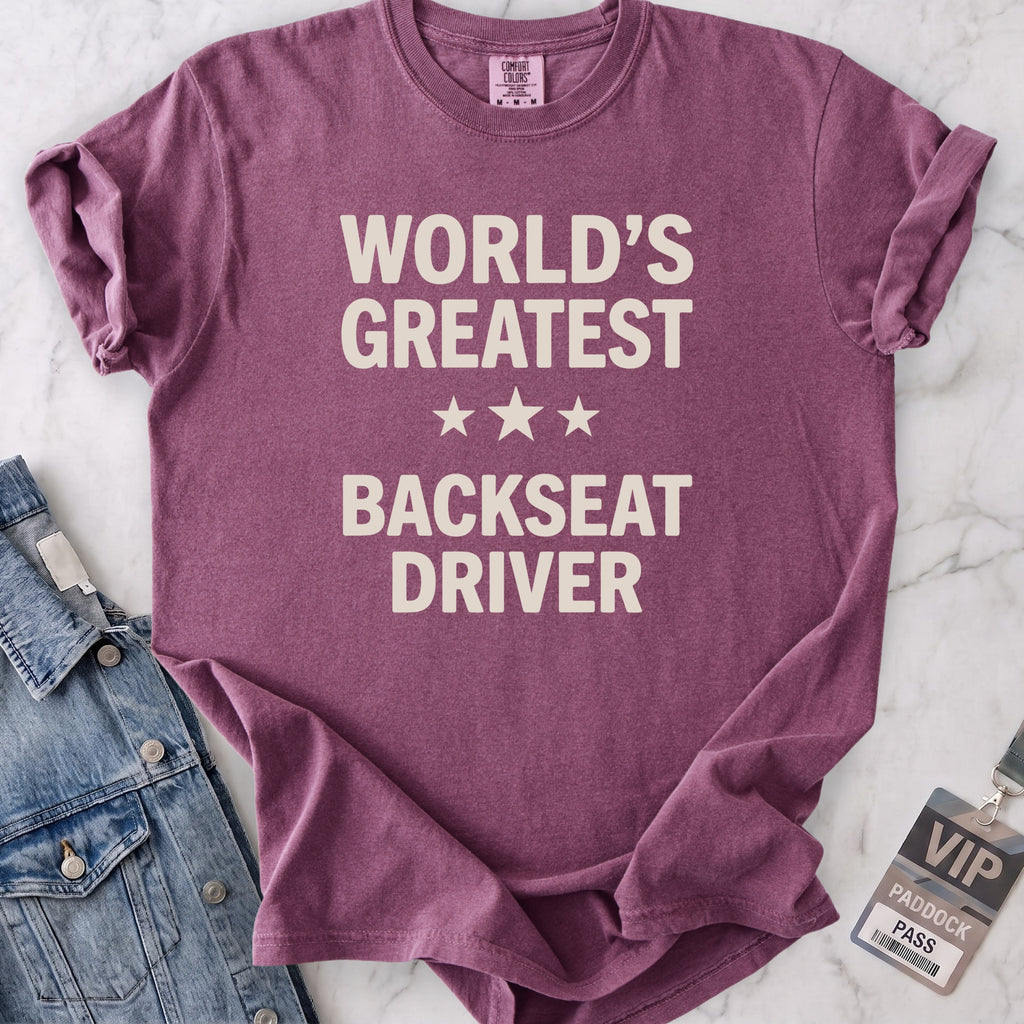 Backseat Driver T-shirt