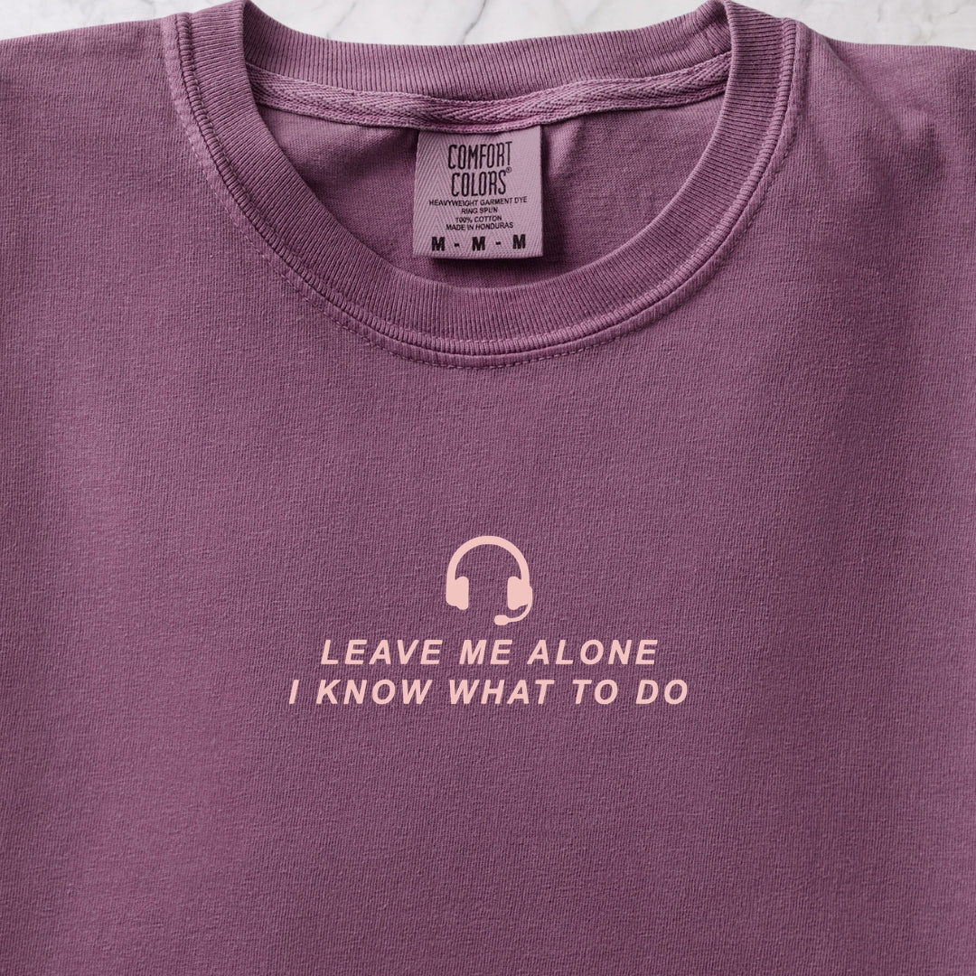 Leave Me Alone Two T-shirt