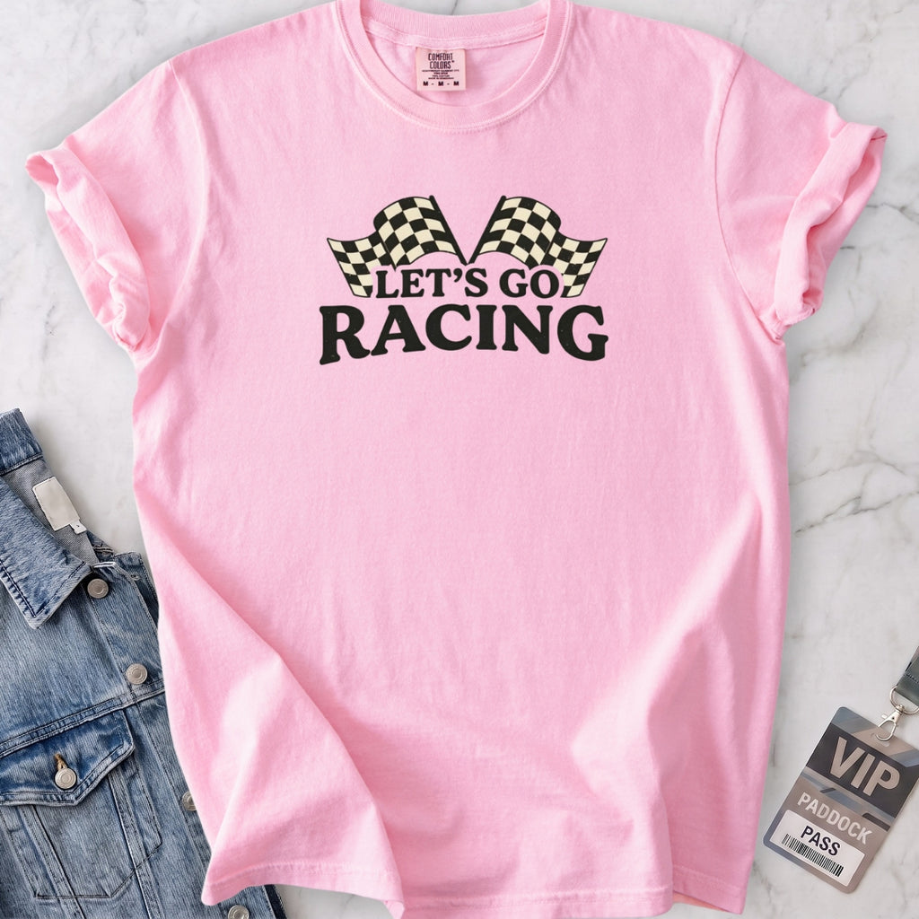 Let's Go Racing T-shirt