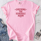 The Schedule T-shirt