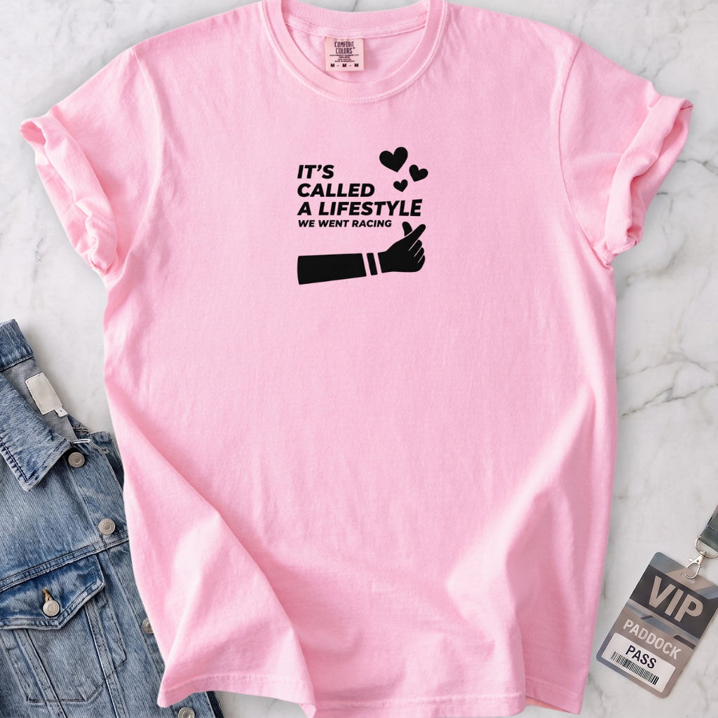 It's Called a Lifestyle T-shirt