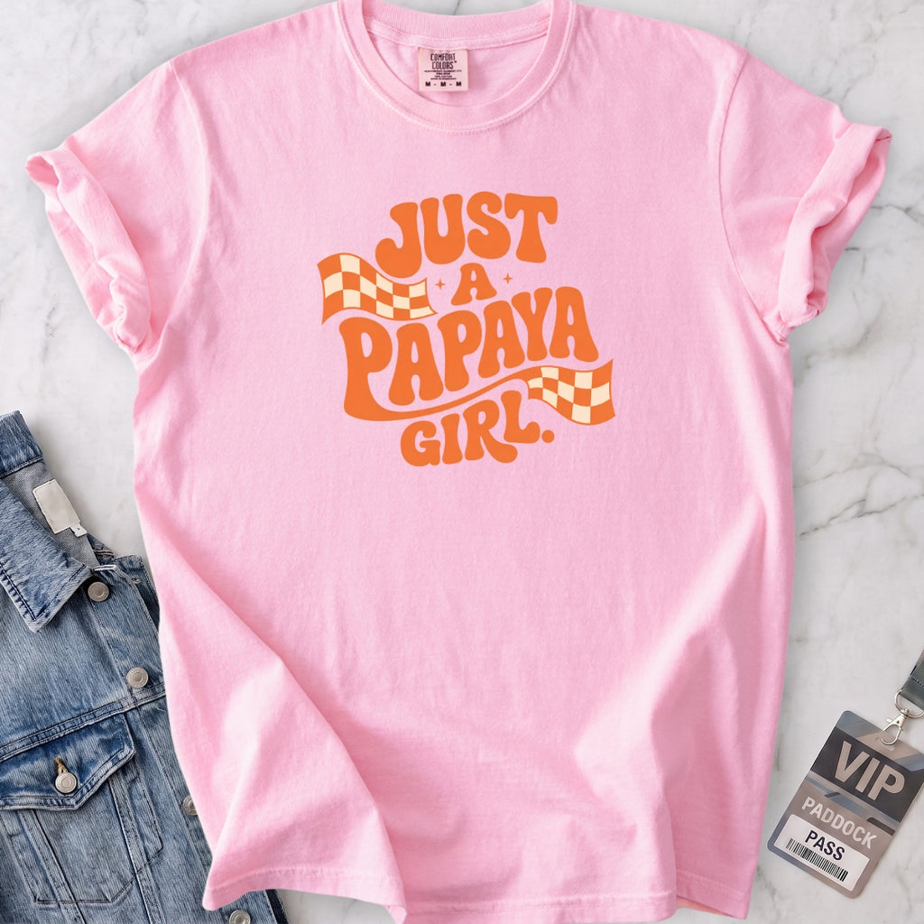 Just A Papaya Girl T-shirt