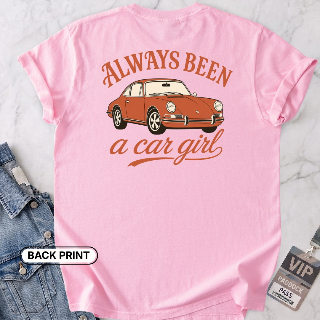 Always Been A Car Girl Back Print T-shirt