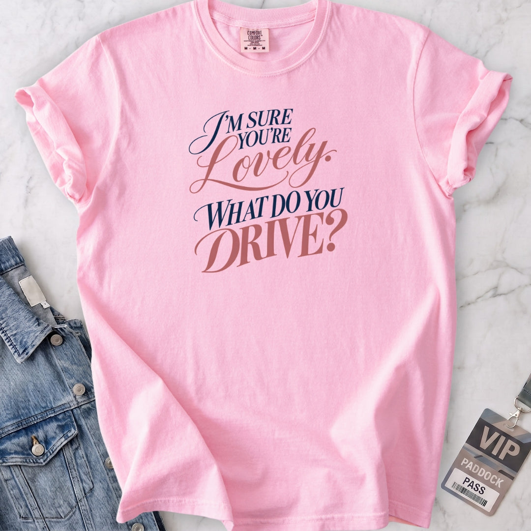 I'm Sure T-shirt