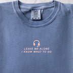 Leave Me Alone Two T-shirt