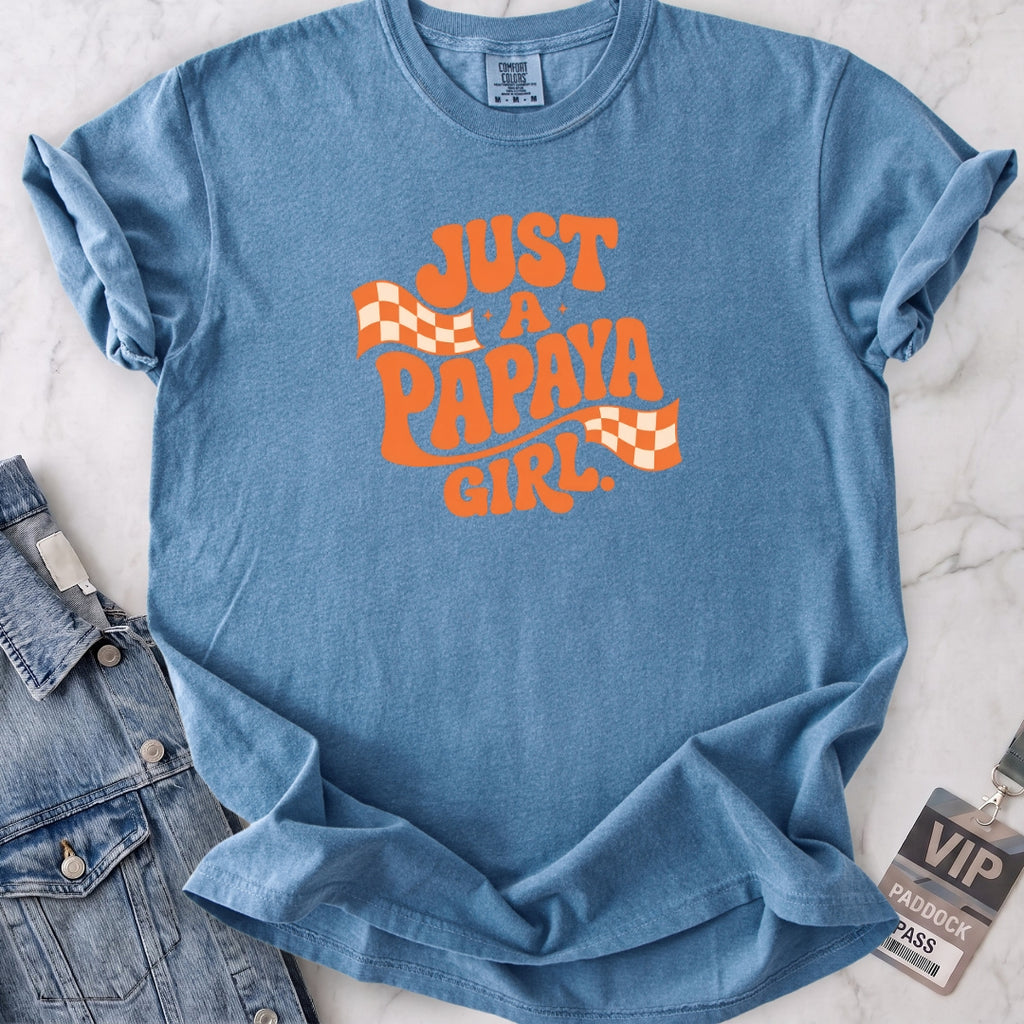 Just A Papaya Girl T-shirt