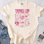 Things I Do In My Spare Time T-shirt