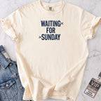 Waiting For Sunday T-shirt