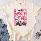 Always Been a Car Girl Candy T-shirt