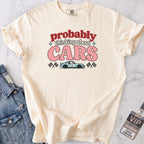 Probably Cars T-shirt