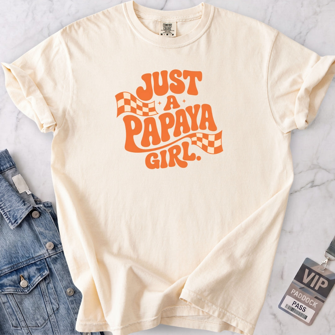 Just A Papaya Girl T-shirt