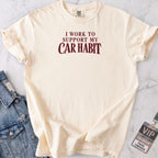 Car Habit T-shirt