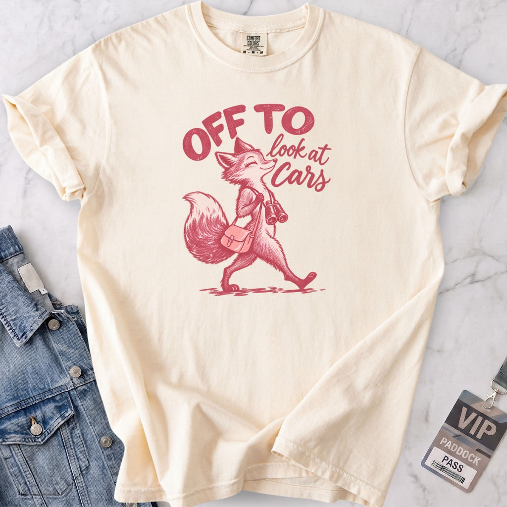 Off To Look At Cars T-shirt