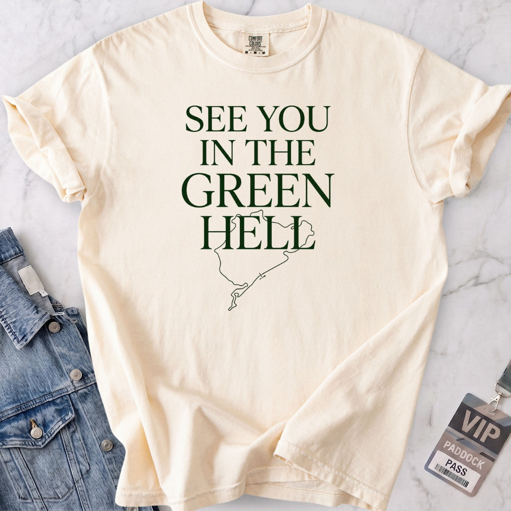 See You in the Green Hell T-shirt