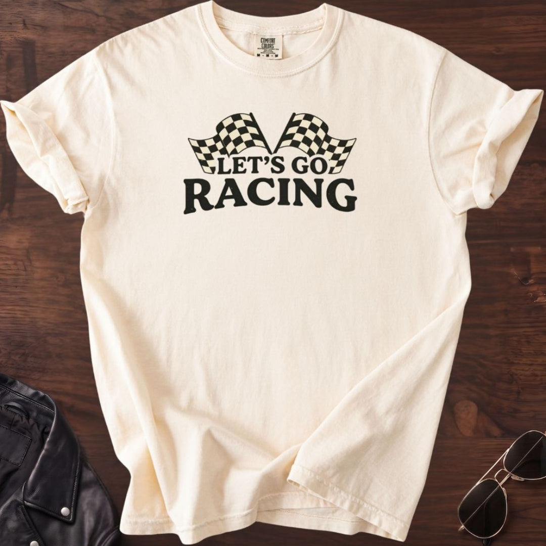 Let's Go Racing T-shirt