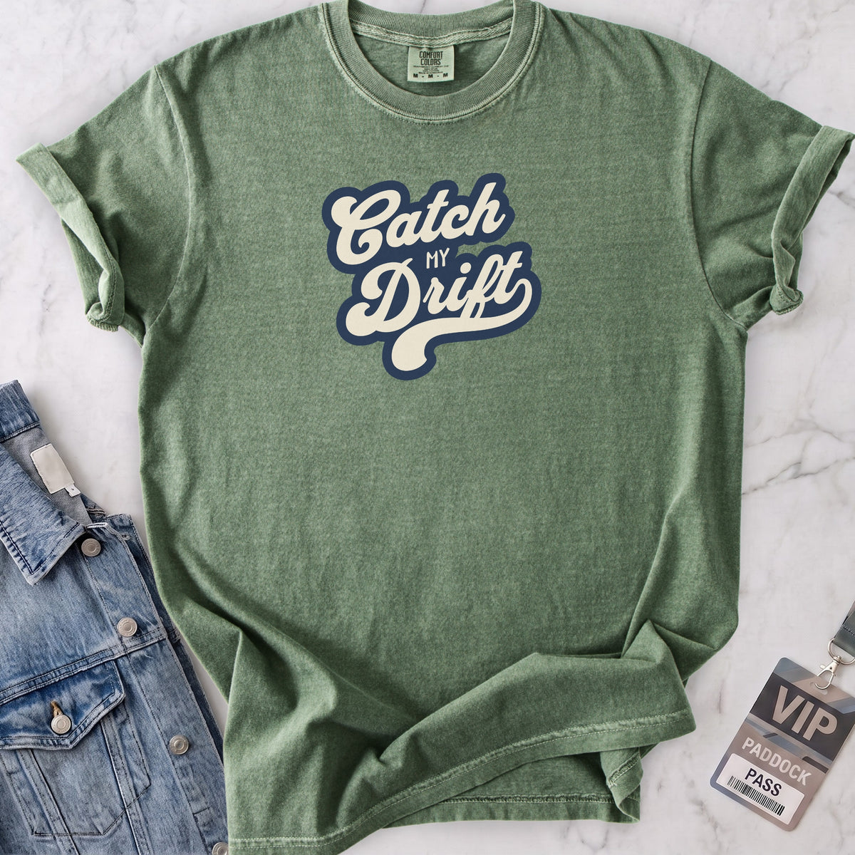 Catch My Drift T-shirt