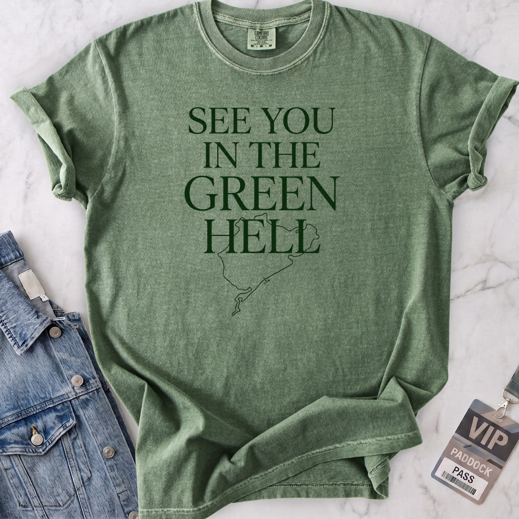 See You in the Green Hell T-shirt