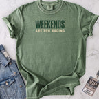 Weekends T-shirt