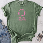 We Are Checking T-shirt