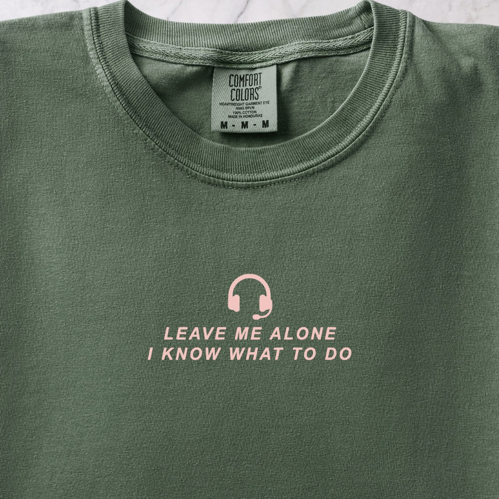 Leave Me Alone Two T-shirt