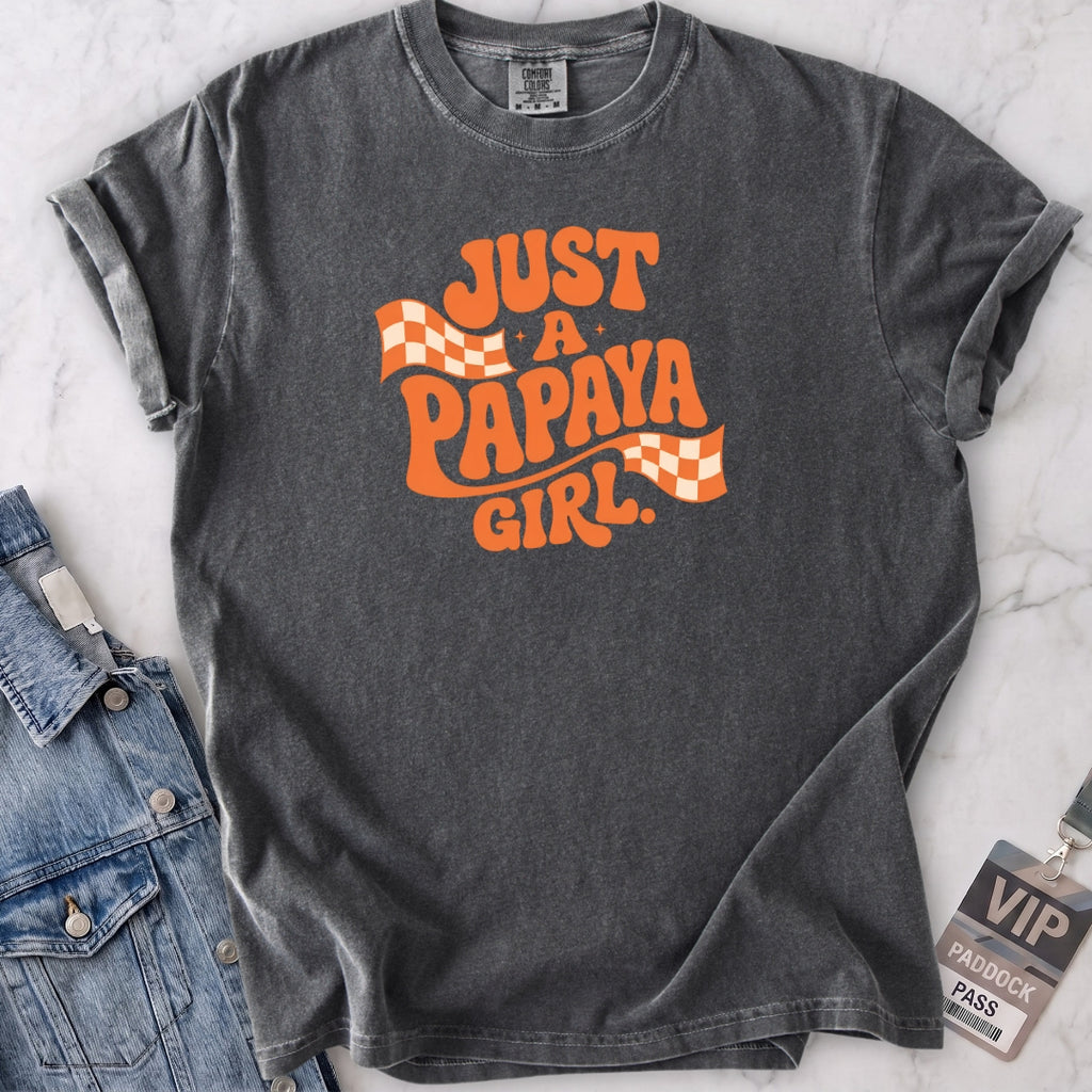 Just A Papaya Girl T-shirt
