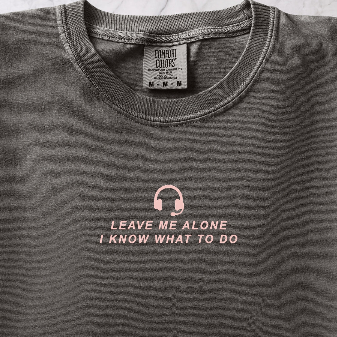 Leave Me Alone Two T-shirt