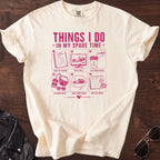 Things I Do In My Spare Time T-shirt
