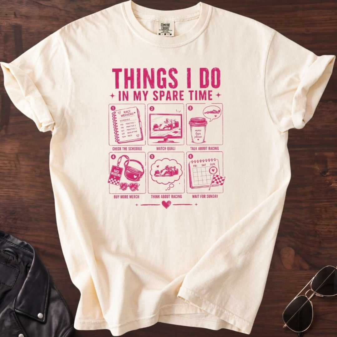 Things I Do In My Spare Time T-shirt