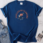 Fuelled By Flowers T-shirt