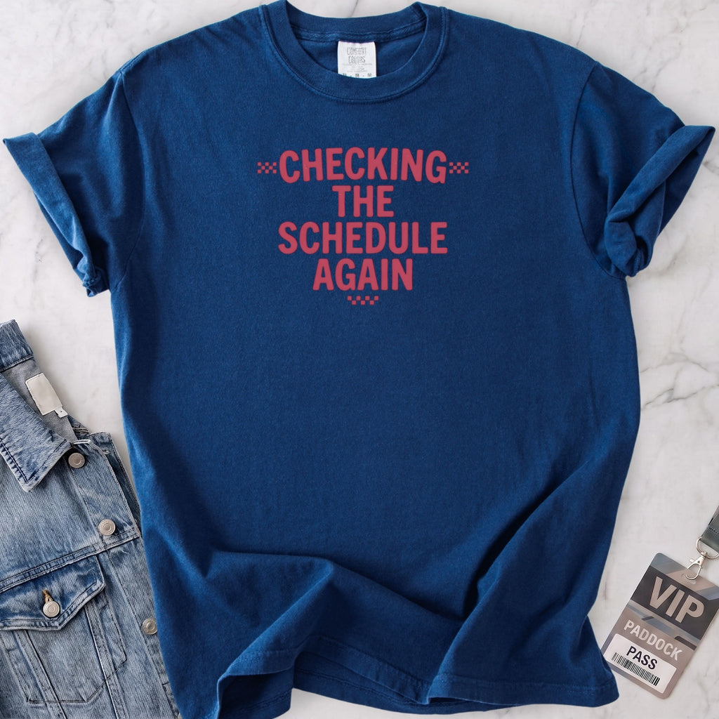 The Schedule T-shirt