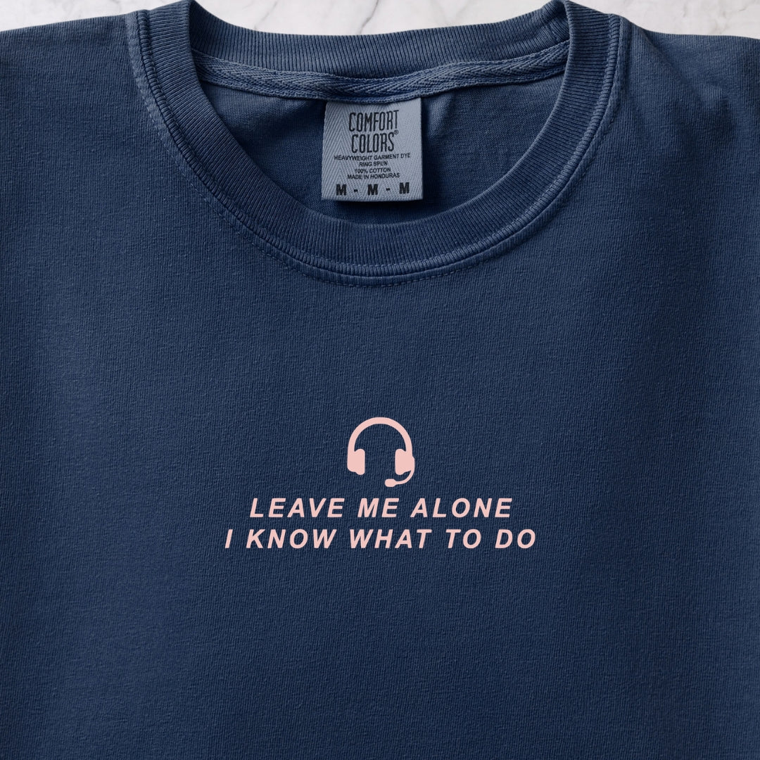 Leave Me Alone Two T-shirt