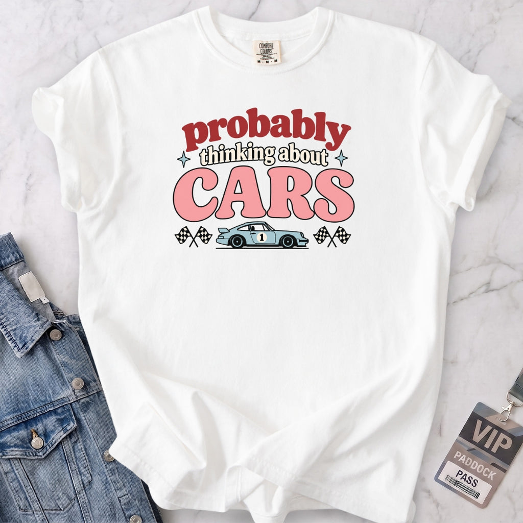 Probably Cars T-shirt