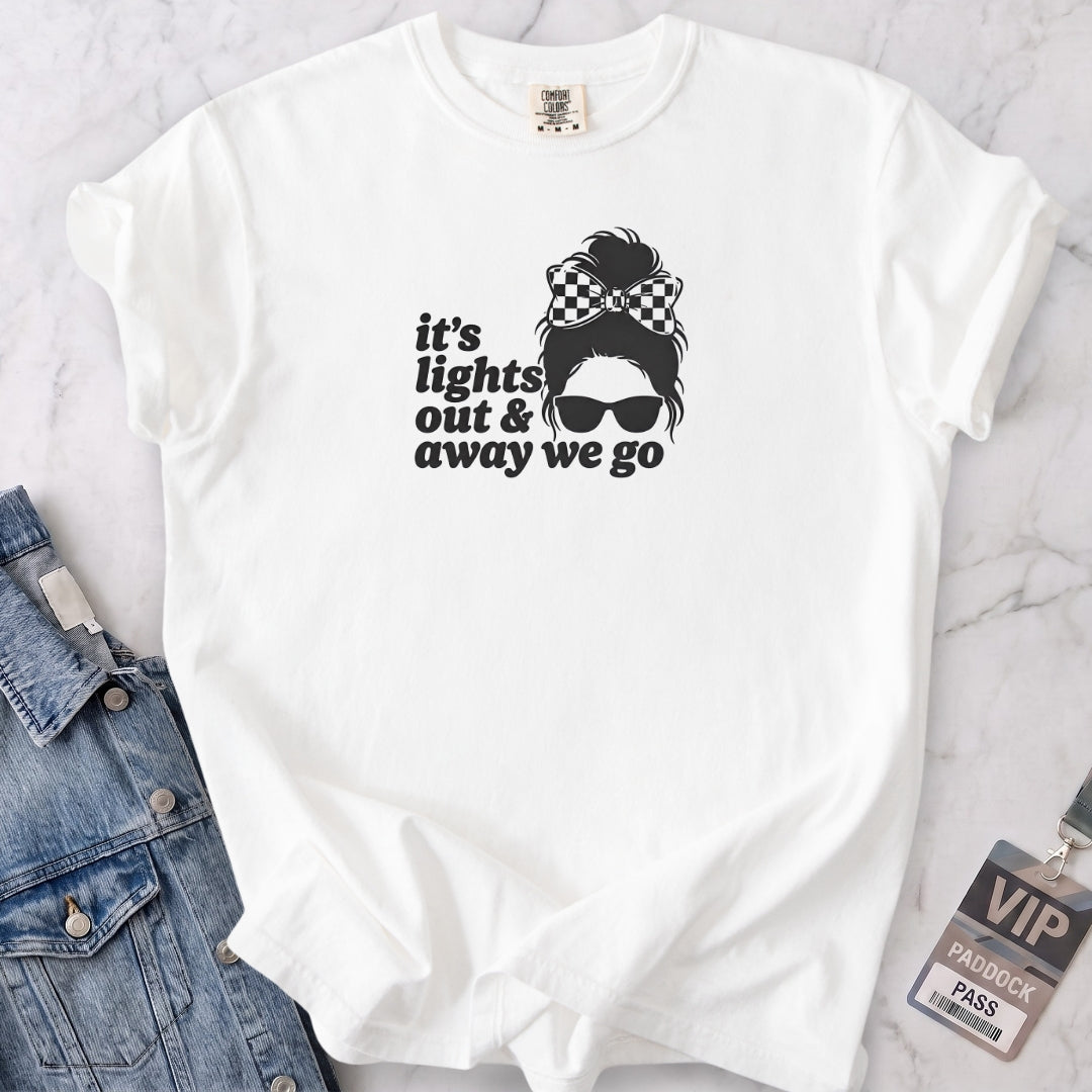 It's Lights Out & Away We Go T-shirt