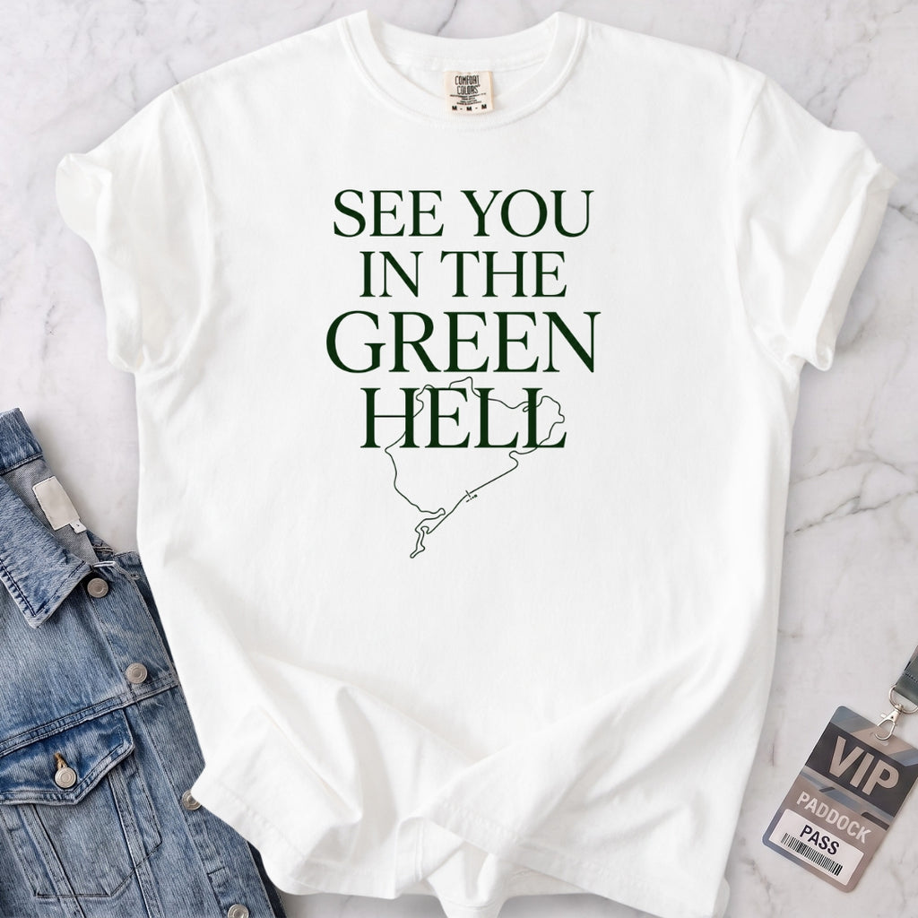 See You in the Green Hell T-shirt
