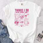 Things I Do In My Spare Time T-shirt