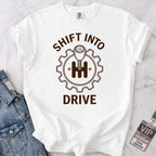 Shift into Drive T-shirt