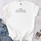 My Love Language T-shirt