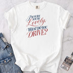 I'm Sure T-shirt